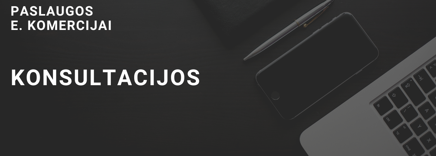 E. komercijos ir verslo konsultacijos