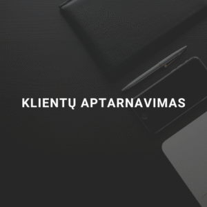 Klientų aptarnavimo paslaugos